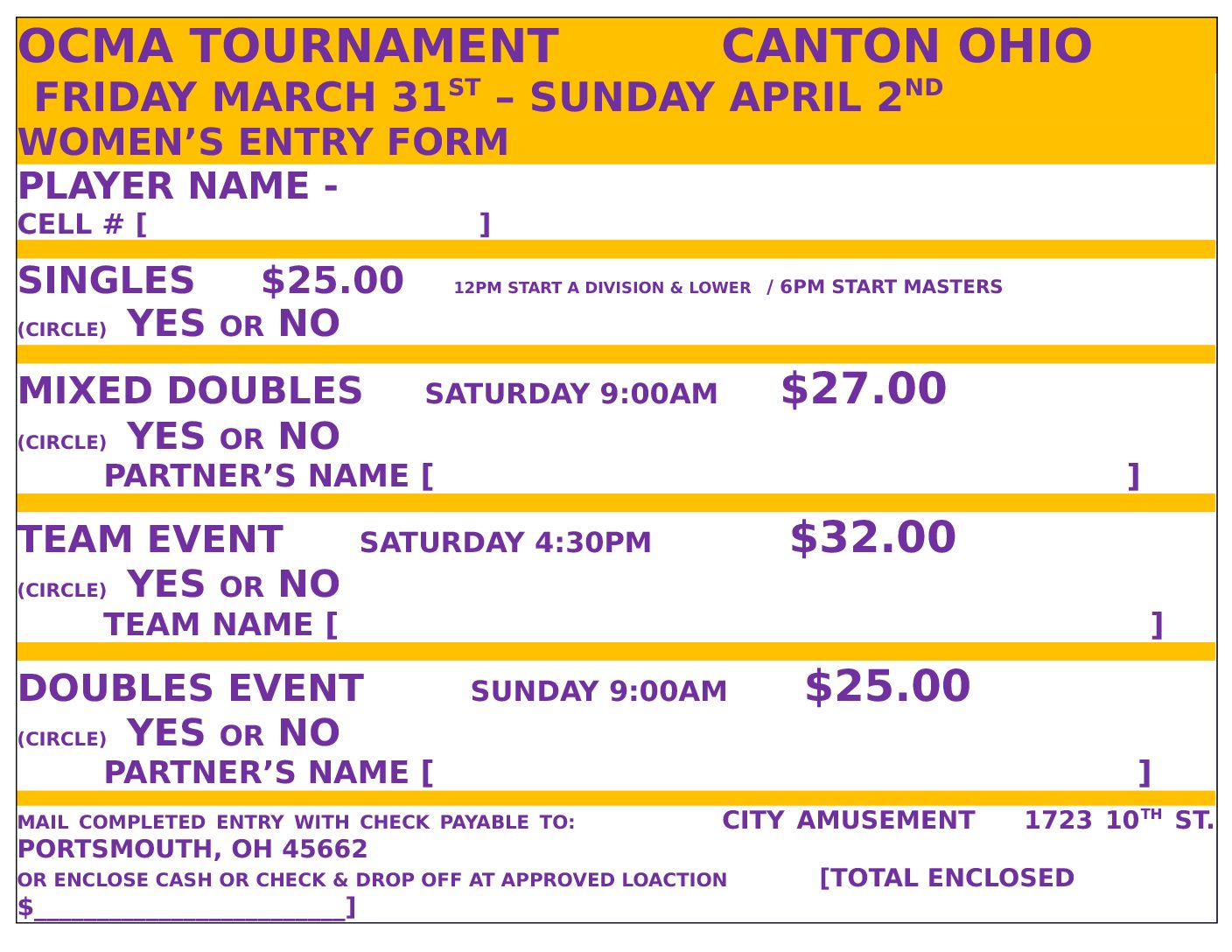 OCMA TOURNAMENT WOMEN’S ENTRY CITY AMUSEMENT LEAGUE SYSTEM